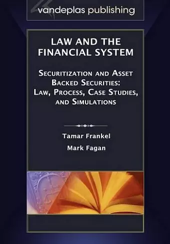 Law and the Financial System - Securitization and Asset Backed Securities cover