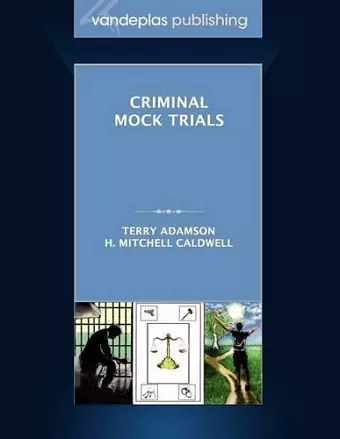 Criminal Mock Trials | First Edition 2012 cover