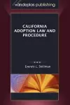 California Adoption Law and Procedure cover