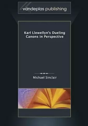 Karl Llewellyn's Dueling Canons in Perspective cover