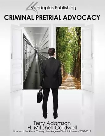 Criminal Pretrial Advocacy - First Edition 2013 cover