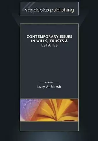 Contemporary Issues in Wills, Trusts & Estates cover