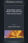 Wisconsin Law of Trusts and Estates cover