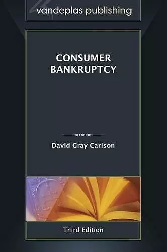 Consumer Bankruptcy - Third Edition 2013 cover