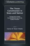 The Texas Constitution in State and Nation cover