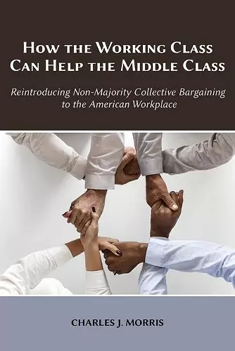 How the Working Class Can Help the Middle Class cover