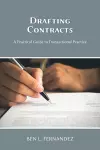 Drafting Contracts - A Practical Guide to Transactional Practice cover