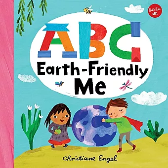 ABC for Me: ABC Earth-Friendly Me cover