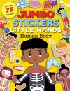 Jumbo Stickers for Little Hands: Human Body cover