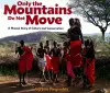 Only the Mountains Do Not Move cover
