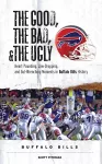 The Good, the Bad, & the Ugly: Buffalo Bills cover