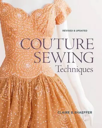 Couture Sewing Techniques, Revised & Updated cover