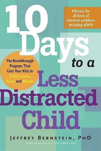 10 Days to a Less Distracted Child cover