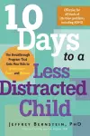 10 Days to a Less Distracted Child cover