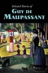 Selected Stories of Guy de Maupassant, Large-Print Edition cover