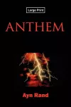 Anthem, Large-Print Edition cover