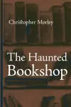 The Haunted Bookshop, Large-Print Edition cover