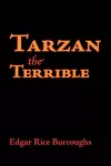 Tarzan the Terrible, Large-Print Edition cover