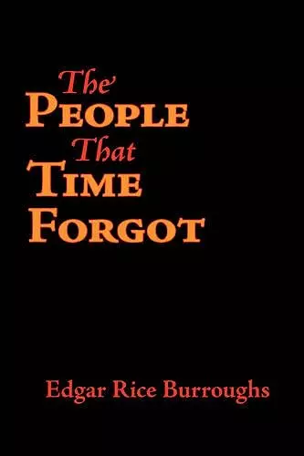 The People That Time Forgot, Large-Print Edition cover