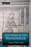 The Weird of the Wanderer, Large-Print Edition cover