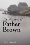 The Wisdom of Father Brown, Large-Print Edition cover