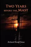 Two Years Before the Mast, Large-Print Edition cover