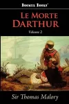 Le Morte Darthur, Vol. 2 cover