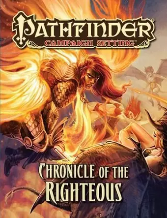 Pathfinder Campaign Setting: Chronicle of the Righteous cover