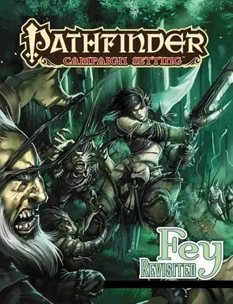 Pathfinder Campaign Setting: Fey Revisited cover