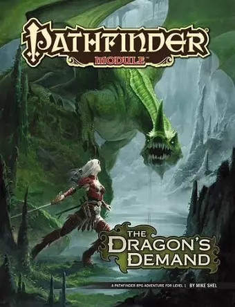 Pathfinder Module: The Dragon’s Demand cover