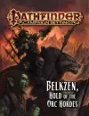 Pathfinder Campaign Setting: Belkzen, Hold of the Orc Hordes cover