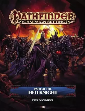 Pathfinder Campaign Setting: Path of the Hellknight cover