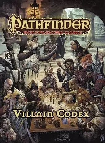 Pathfinder Roleplaying Game: Villain Codex cover