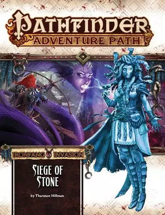 Pathfinder Adventure Path: Ironfang Invasion Part 4 of 6 – Siege of Stone cover