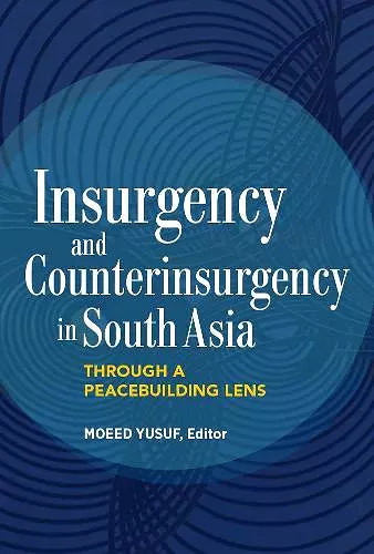 Insurgency and Counterinsurgency in South Asia cover