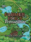 Farmer Phil's Permaculture cover