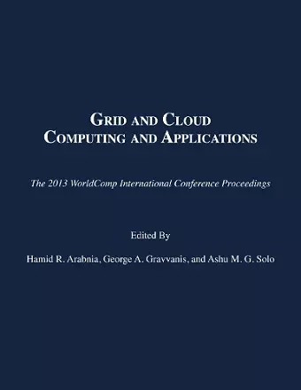 Grid and Cloud Computing and Applications cover