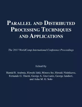 Parallel and Distributed Processing Techniques and Applications cover