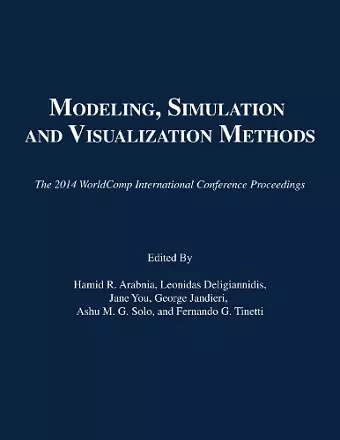 Modeling, Simulation and Visualization Methods cover