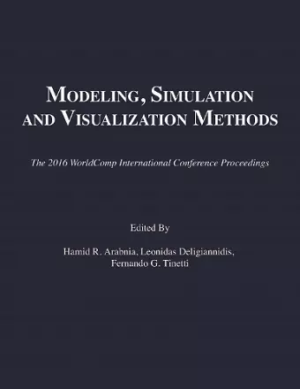 Modeling, Simulation and Visualization Methods cover