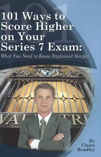 101 Ways to Score Higher on Your Series 7 Exam cover