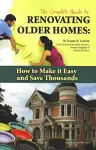 Complete Guide to Renovating Older Homes cover