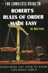 Complete Guide to Robert's Rules of Order Made easy cover