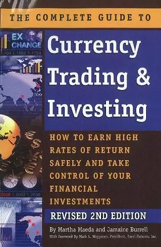 Complete Guide to Currency Trading & Investing cover