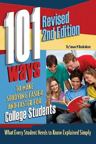 101 Ways to Make Studying Easier & Faster for College Students cover