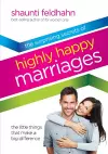 The Surprising Secrets of Highly Happy Marriages cover