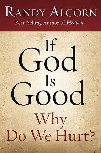 Booklet If God is Good Why Do We Hurt? (10 Pack) cover