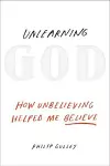 Unlearning God cover