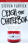 Crash the Chatterbox (Participant's Guide) cover