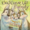 God Gave Us Family cover